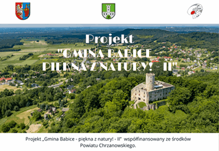 Projekt “Gmina Babice – piękna z natury! – II”